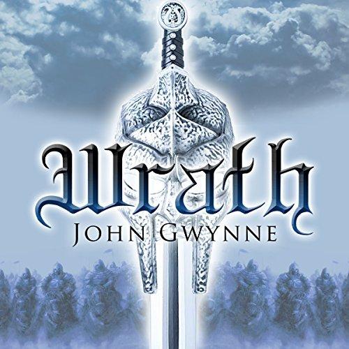 Faithful and the Fallen 04 – Wrath (John Gwynne)