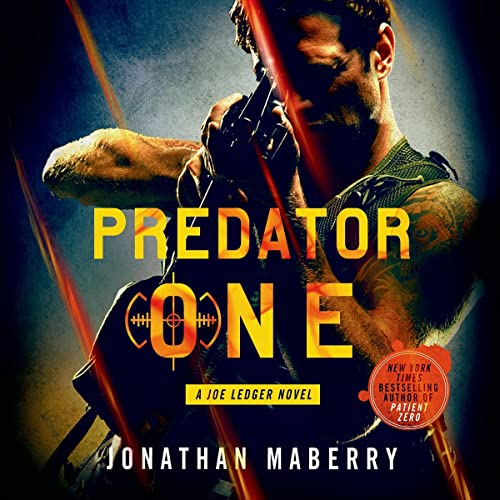 Predator One (A Joe Ledger and Rogue Team International Novel) by Jonathan Maberry (Audiobook)
