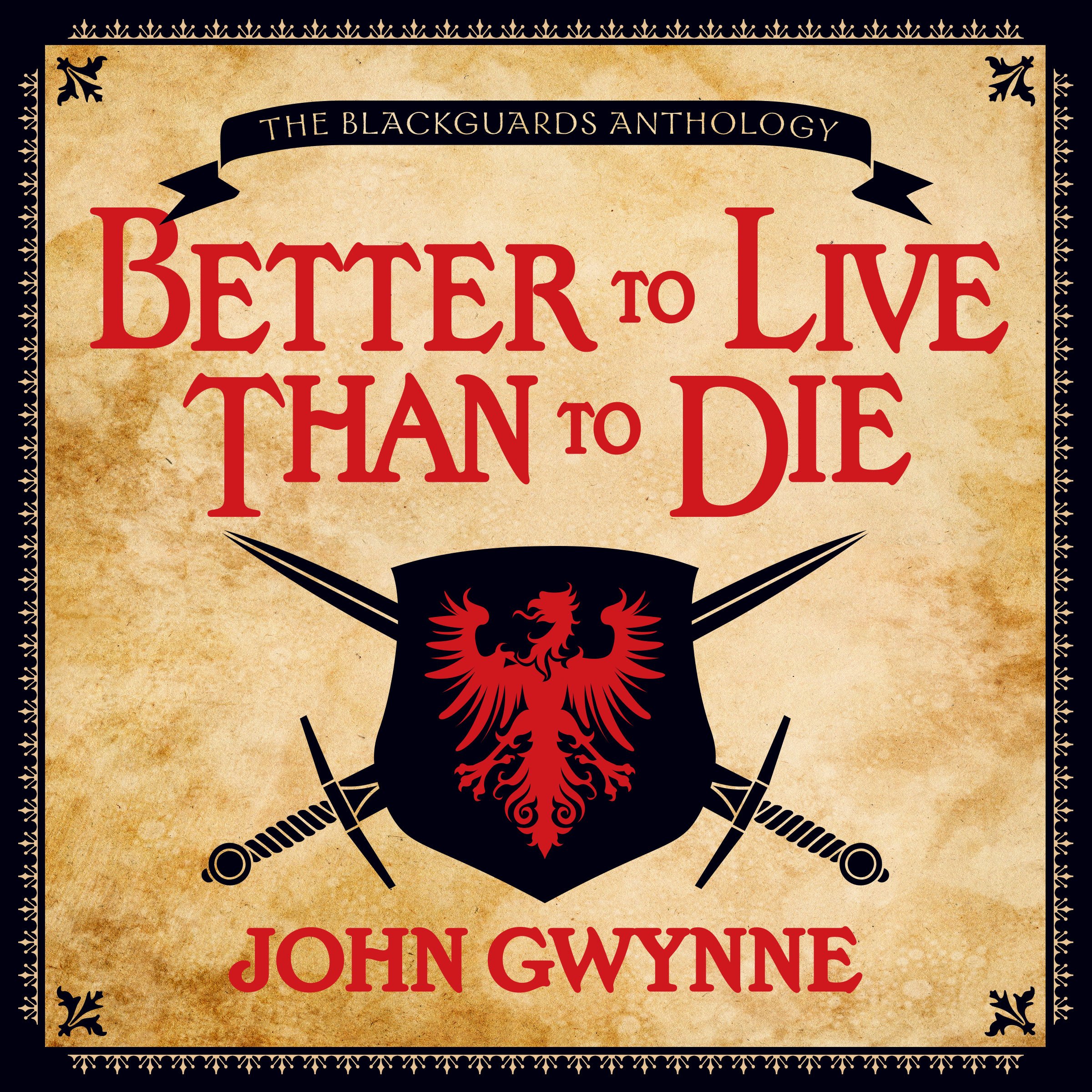 Better to Live than to Die by John Gwynne (Audiobook)