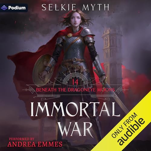Listen to Immortal War (Beneath the Dragoneye Moons)