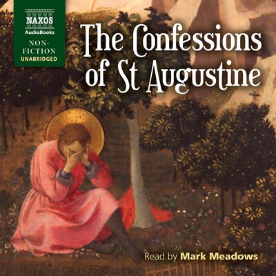 The Confessions of St. Augustine – Full Audiobook