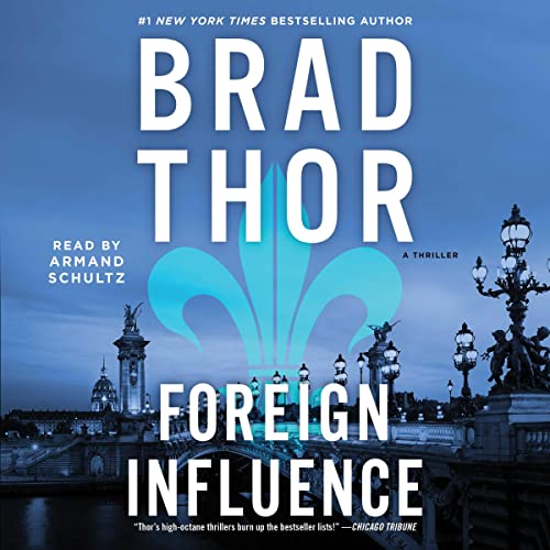 Listen to Foreign Influence (The Scot Harvath Series)