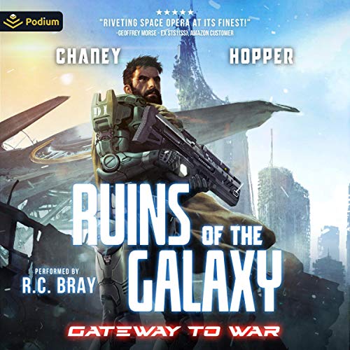 Gateway to War (Ruins of the Galaxy) by Christopher Hopper, J. N. Chaney (Audiobook)