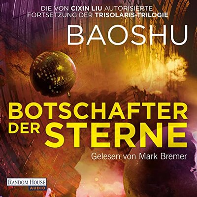Free Audiobook: Botschafter der Sterne – Ein Trisolaris-Roman by Baoshu