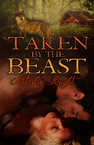 Taken by the Beast by Natasha Knight (Audiobook)