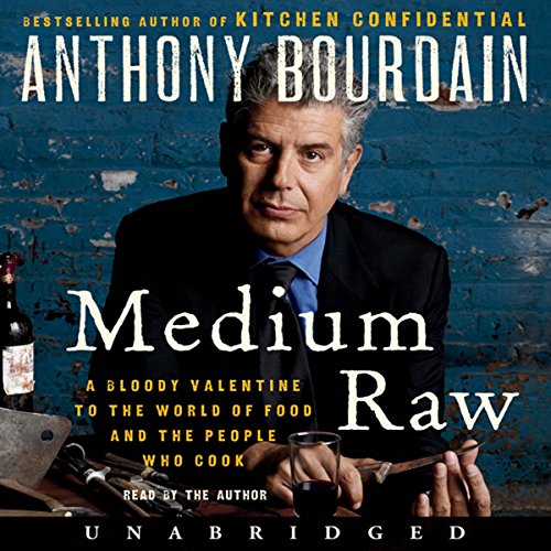 Anthony Bourdain: Medium Raw