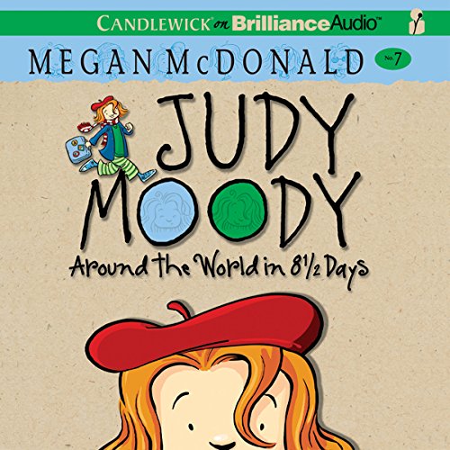 Listen to Judy Moody: Around the World in 8 1/2 Days