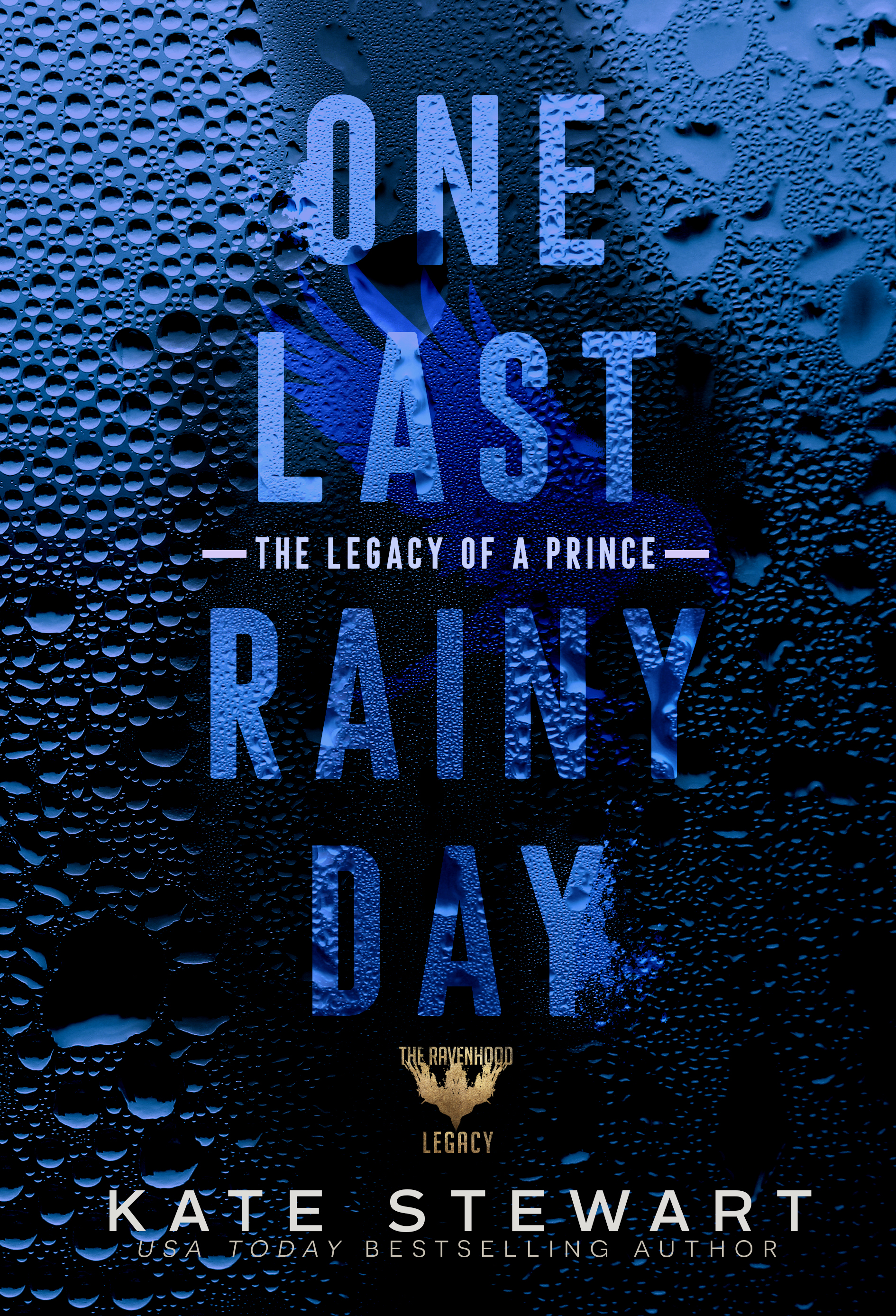 One Last Rainy Day: The Legacy of a Prince — Narrated Edition