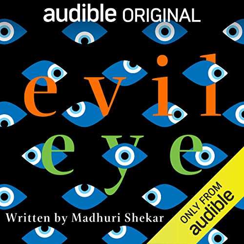 Evil Eye by Madhuri Shekar (Audiobook)