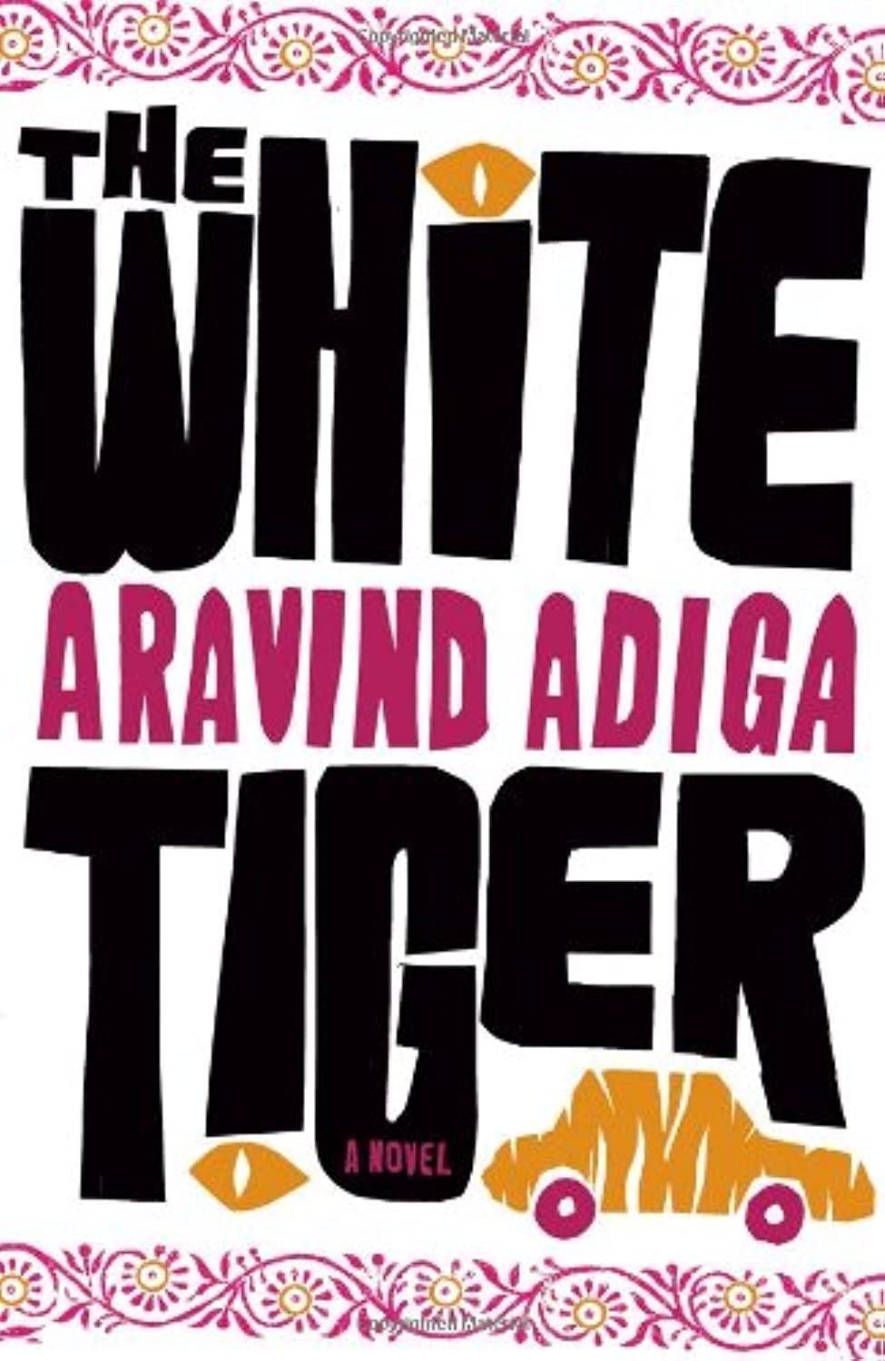 The White Tiger (Aravind Adiga)