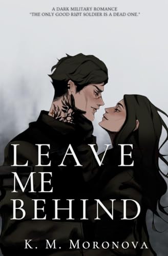 Free Audiobook: Leave Me Behind by K.M. Moronova