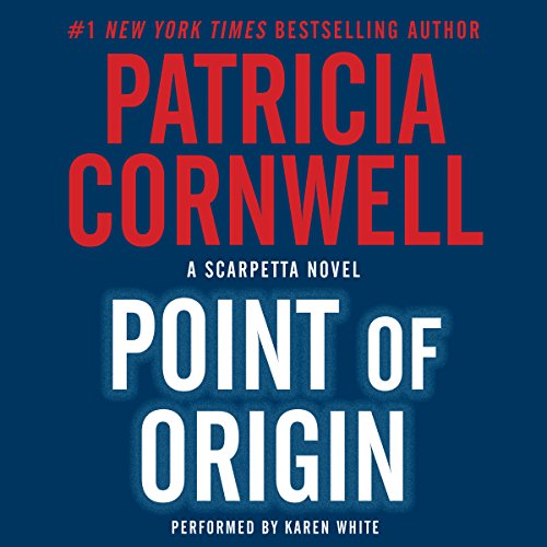 Point of Origin (Kay Scarpetta) by Patricia Cornwell (Audiobook)