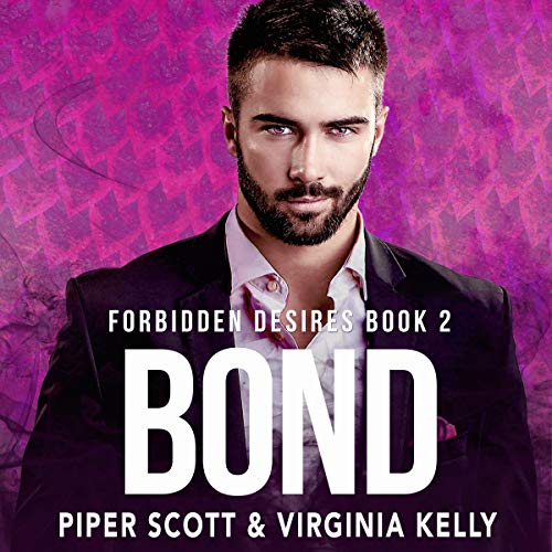 Listen to Bond (Forbidden Desires)