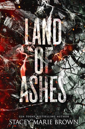 Stacey Marie Brown: Land of Ashes