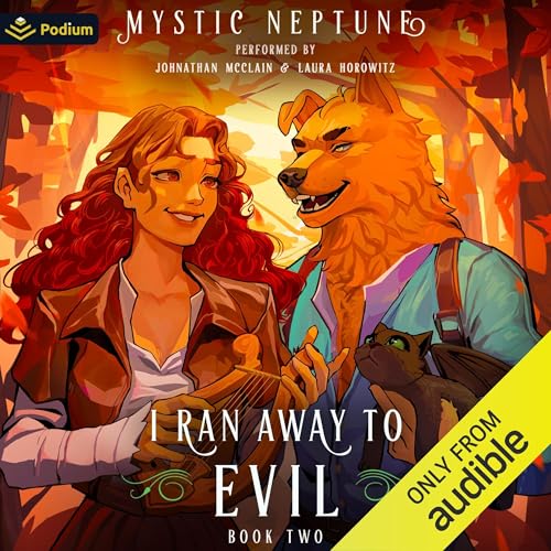 Listen to I Ran Away to Evil 2: A Cozy LitRPG Rom-Com