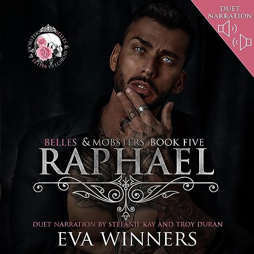 Stream Raphael (Belles & Mobsters Series) by Eva Winners