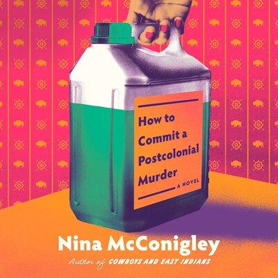 Free Audiobook: How to Commit a Postcolonial Murder by Nina McConigley