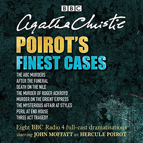 Listen to Poirot’s Finest Cases