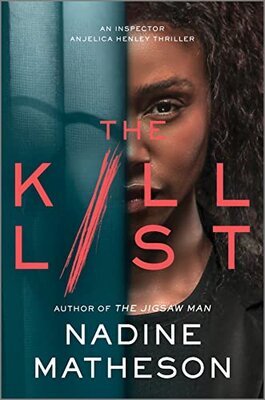 The Kill List (Inspector Anjelica Henley #3 by Nadine Matheson (Audiobook)