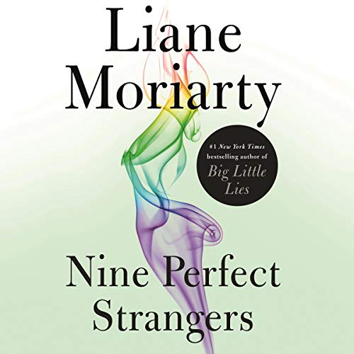 Nine Perfect Strangers (Liane Moriarty)