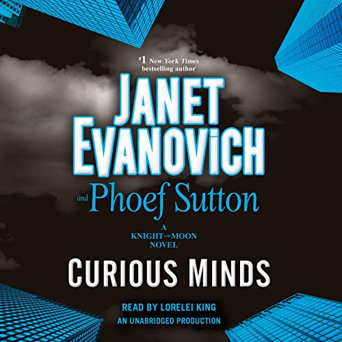 Free Audiobook: Curious Minds (Knight and Moon) by Janet Evanovich, Phoef Sutton