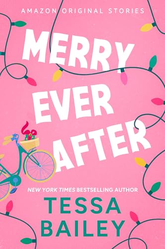 Free Audiobook: Merry Ever After by Tessa Bailey