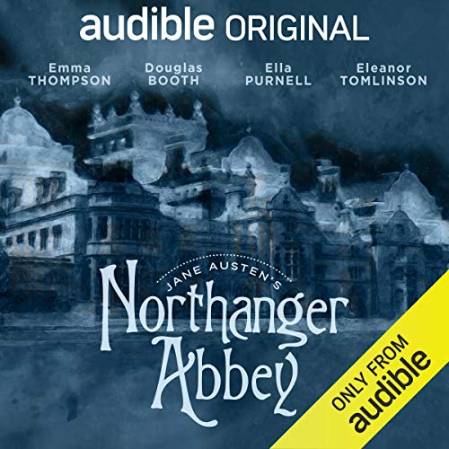 Northanger Abbey (Jane Austen’s Novels) (Jane Austen, Anna Lea – adaptation)