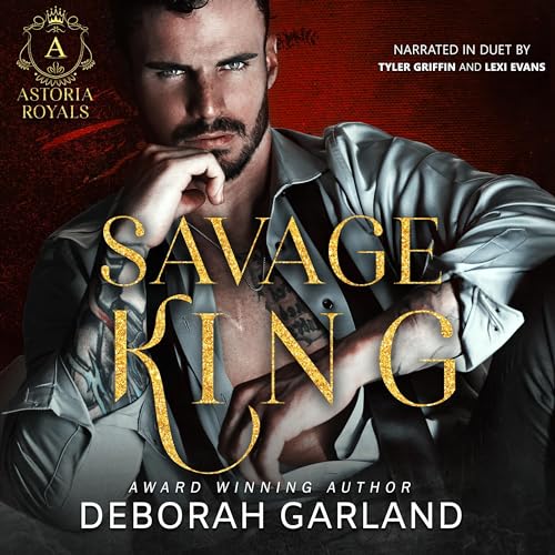 Savage King (Astoria Royals) – Full Audiobook