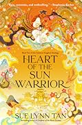 Stream Heart of the Sun Warrior by Sue Lynn Tan