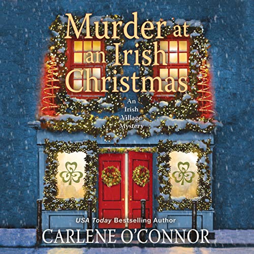 Murder at an Irish Christmas (Irish Village Mysteries) – Full Audiobook
