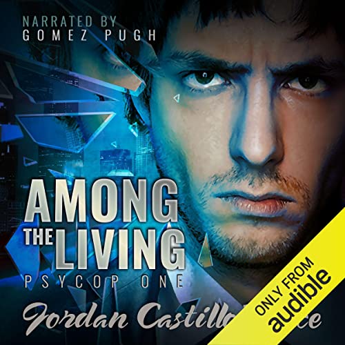 Listen to Among the Living (PsyCop)