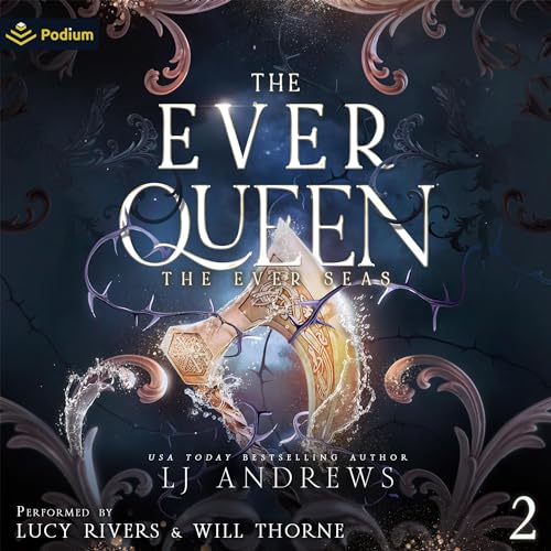 Stream The Ever Queen (The Ever Seas) by LJ Andrews