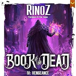 Book of the Dead 4: Vengeance (Fixed) by RinoZ (Audiobook)