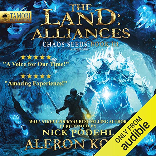 Stream The Land: Alliances: A LitRPG Saga (Chaos Seeds) by Aleron Kong