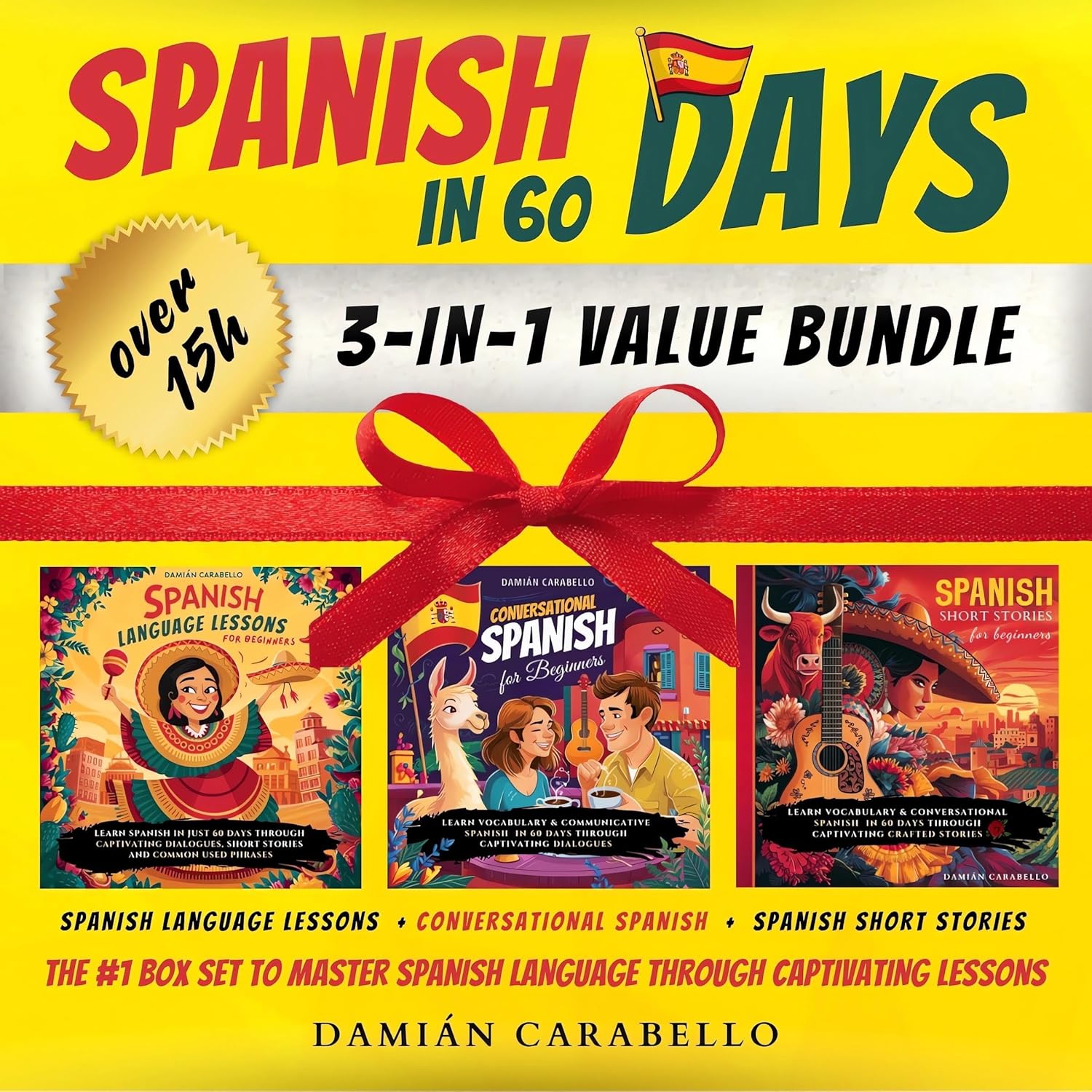 Spanish in 60 Days :3 Books in 1 Bundle — Narrated Edition
