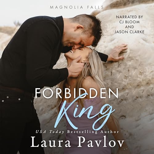 Forbidden King (Magnolia Falls) — Narrated Edition