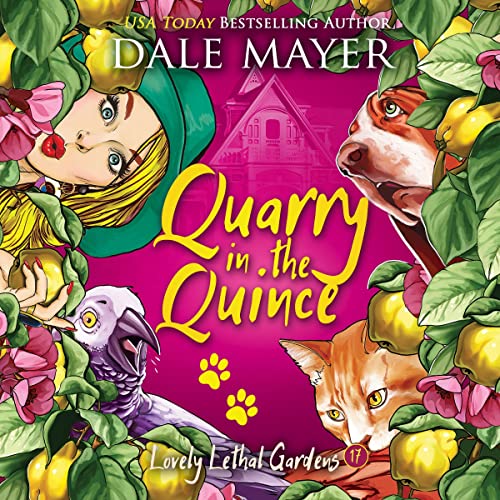 Quarry in the Quince (Lovely Lethal Gardens) Audiobook