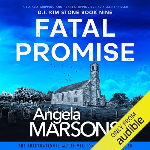 Fatal Promise (Detective Kim Stone Crime Thriller Series) – Full Audiobook