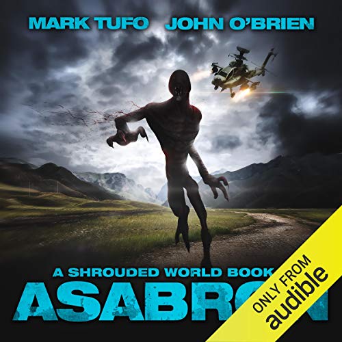 Mark Tufo, John O’Brien: Asabron (A Shrouded World)