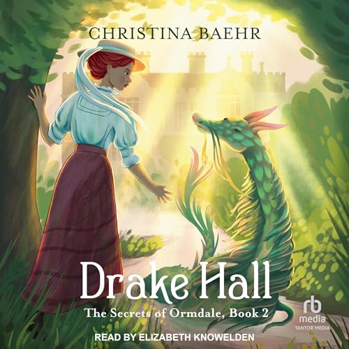 Listen to Drake Hall (The Secrets of Ormdale)