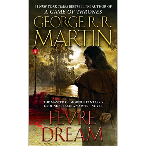 Fevre Dream (George R.R. Martin)