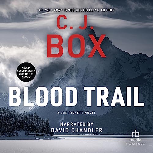 Blood Trail (Joe Pickett) by C. J. Box (Audiobook)