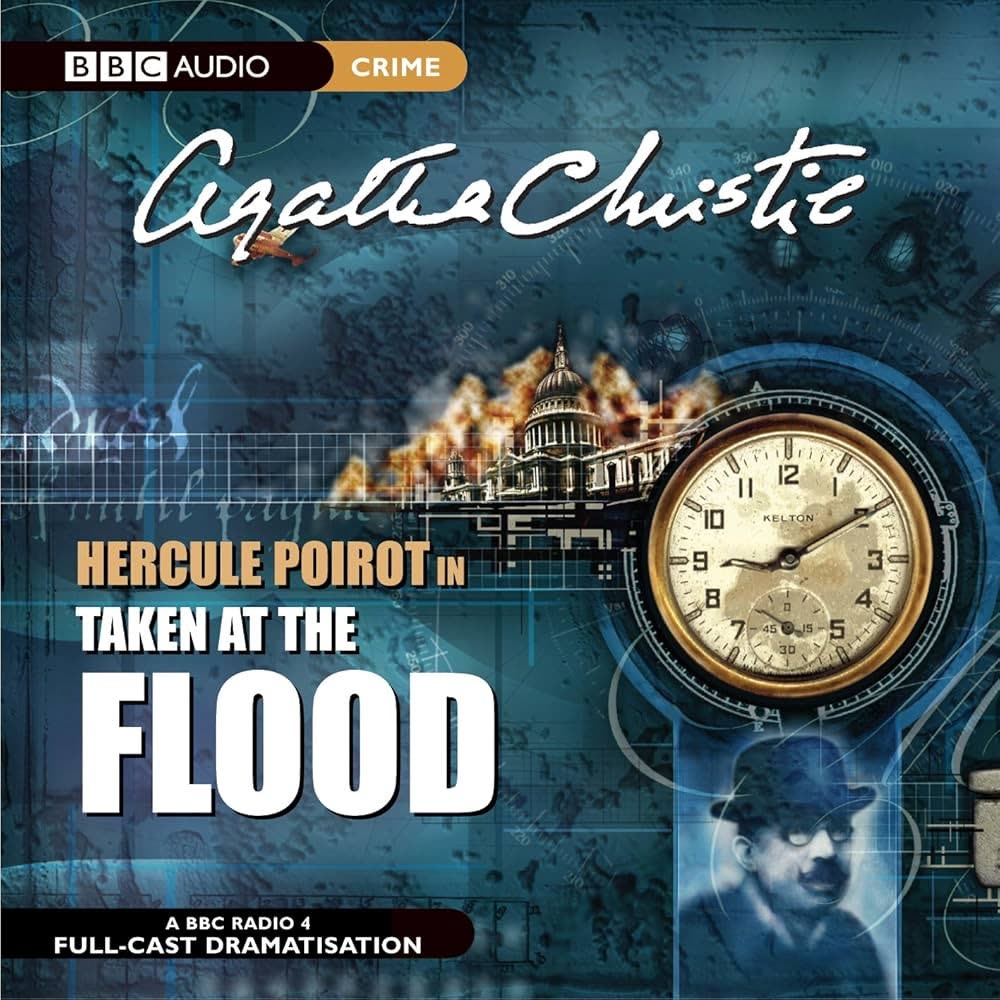 Free Audiobook: Taken at the Flood (BBC Radio 4 Dramatised) by Agatha Christie